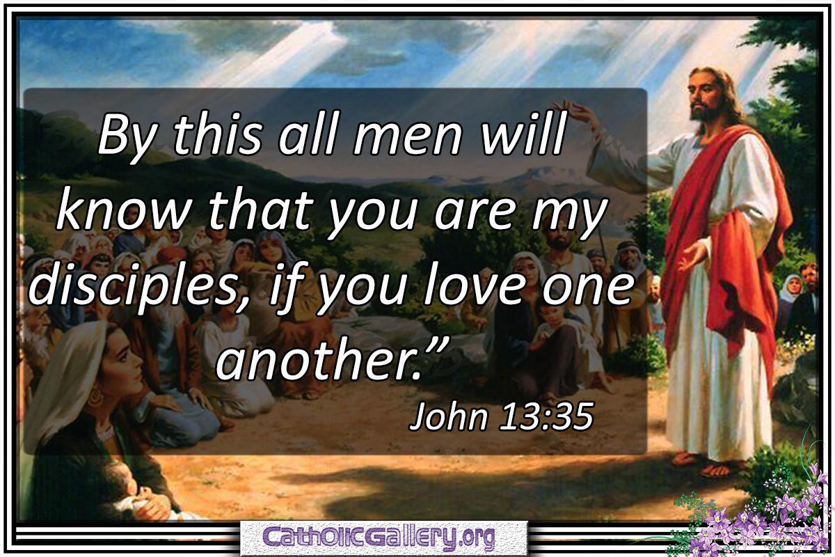 John 13 35 Bible Quotes
